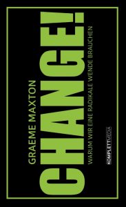 Buchcover: Graeme Maxton - Change!